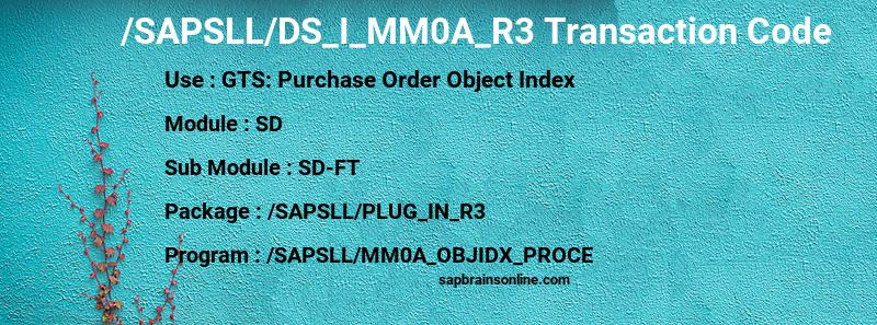 SAP /SAPSLL/DS_I_MM0A_R3 transaction code