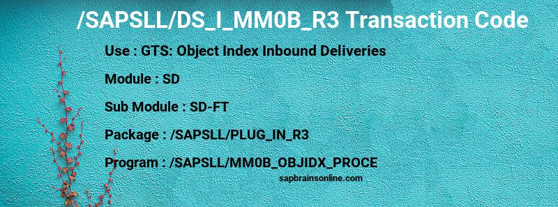 SAP /SAPSLL/DS_I_MM0B_R3 transaction code