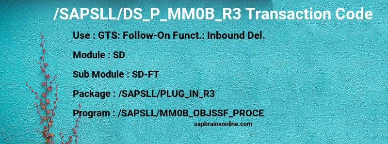 SAP /SAPSLL/DS_P_MM0B_R3 transaction code