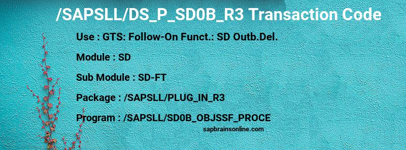 SAP /SAPSLL/DS_P_SD0B_R3 transaction code