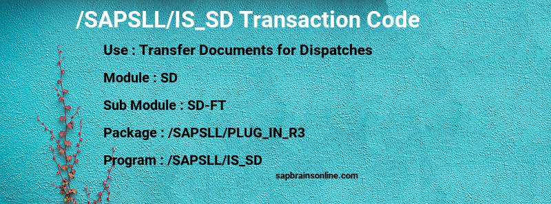 SAP /SAPSLL/IS_SD transaction code