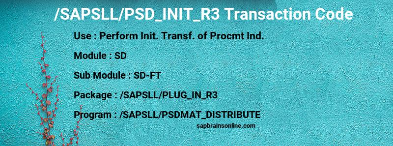 SAP /SAPSLL/PSD_INIT_R3 transaction code