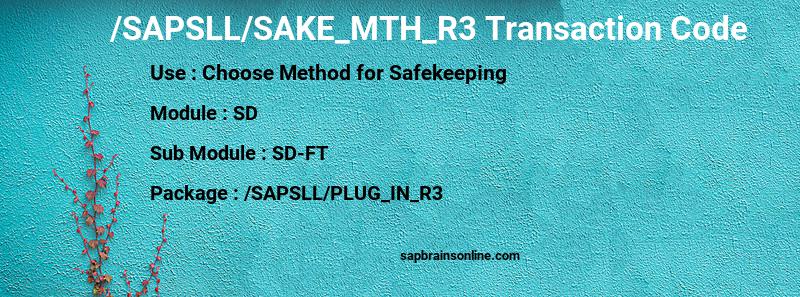 SAP /SAPSLL/SAKE_MTH_R3 transaction code