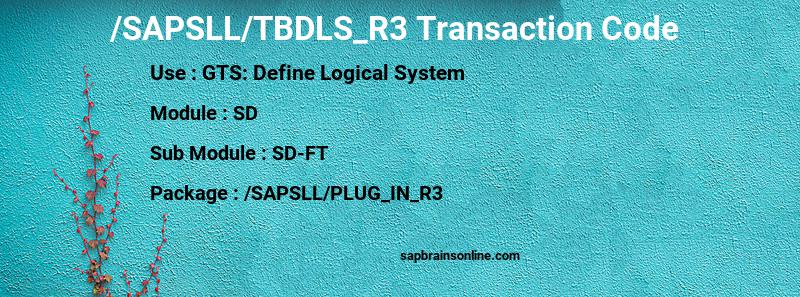 SAP /SAPSLL/TBDLS_R3 transaction code