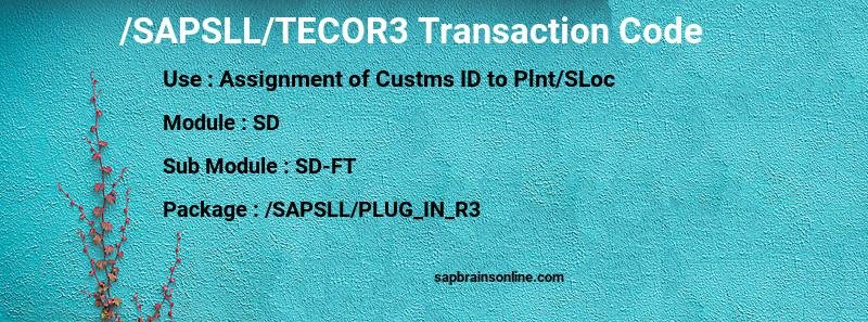 SAP /SAPSLL/TECOR3 transaction code