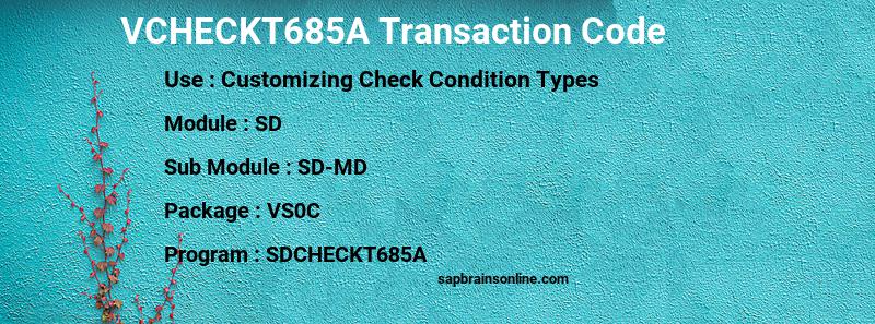 SAP VCHECKT685A transaction code