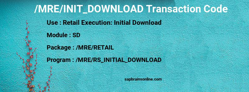 SAP /MRE/INIT_DOWNLOAD transaction code