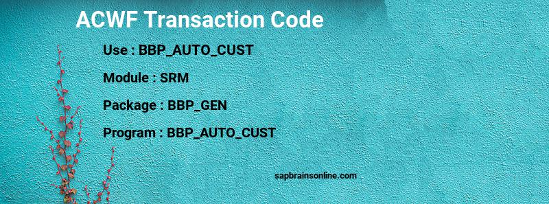 SAP ACWF transaction code