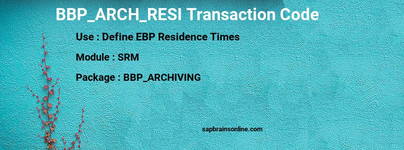 SAP BBP_ARCH_RESI transaction code
