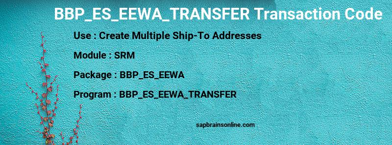 SAP BBP_ES_EEWA_TRANSFER transaction code