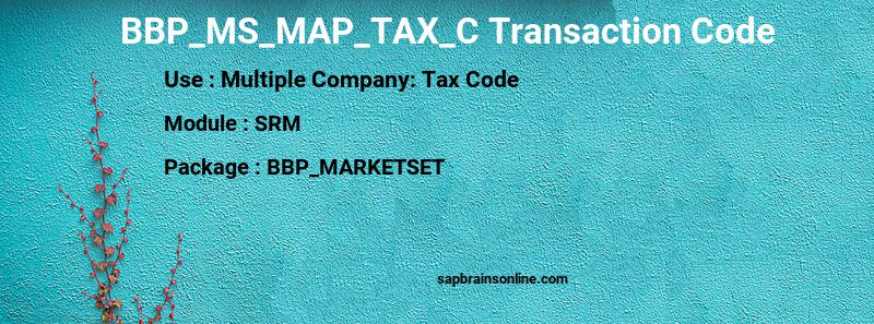 SAP BBP_MS_MAP_TAX_C transaction code
