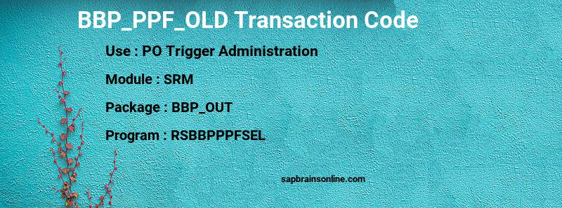 SAP BBP_PPF_OLD transaction code