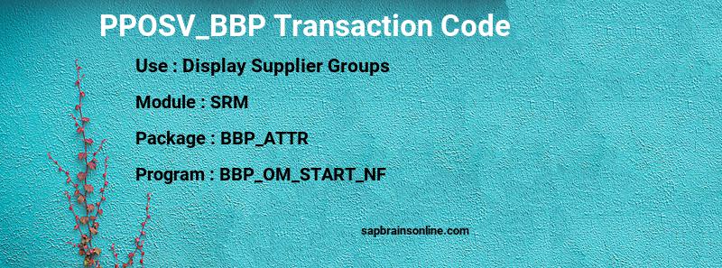 SAP PPOSV_BBP transaction code