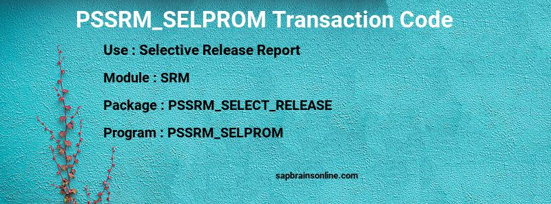 SAP PSSRM_SELPROM transaction code