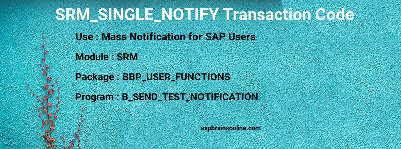 SAP SRM_SINGLE_NOTIFY transaction code