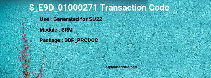 SAP S_E9D_01000271 transaction code