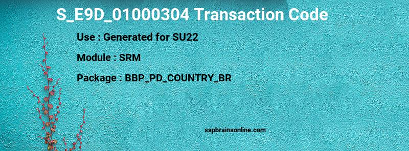 SAP S_E9D_01000304 transaction code