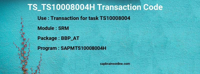 SAP TS_TS10008004H transaction code