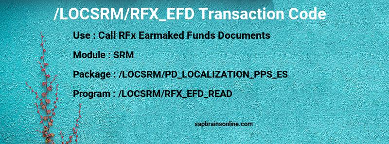 SAP /LOCSRM/RFX_EFD transaction code