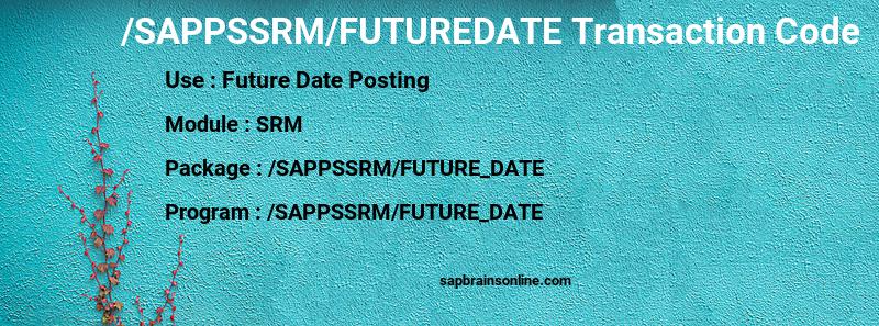 SAP /SAPPSSRM/FUTUREDATE transaction code
