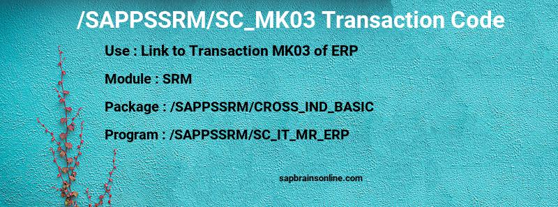 SAP /SAPPSSRM/SC_MK03 transaction code