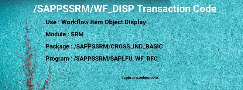 SAP /SAPPSSRM/WF_DISP transaction code