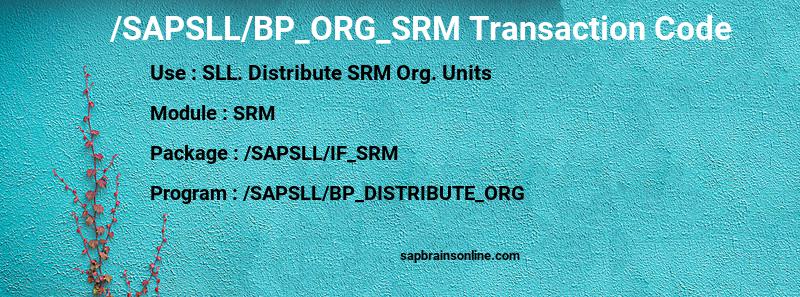 SAP /SAPSLL/BP_ORG_SRM transaction code