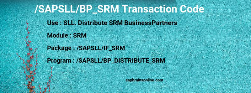 SAP /SAPSLL/BP_SRM transaction code