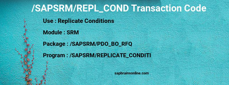 SAP /SAPSRM/REPL_COND transaction code
