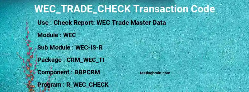 SAP WEC_TRADE_CHECK transaction code