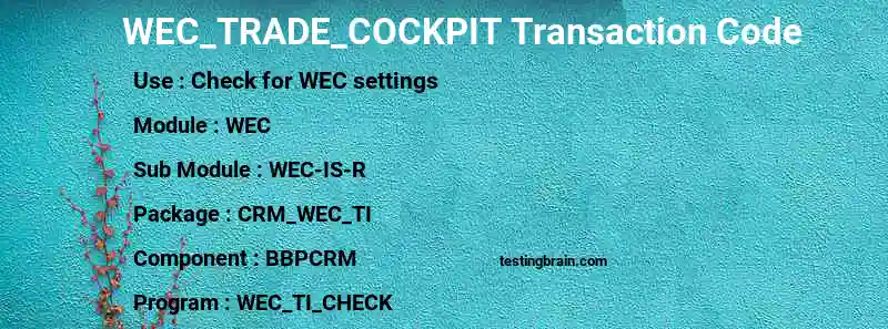 SAP WEC_TRADE_COCKPIT transaction code