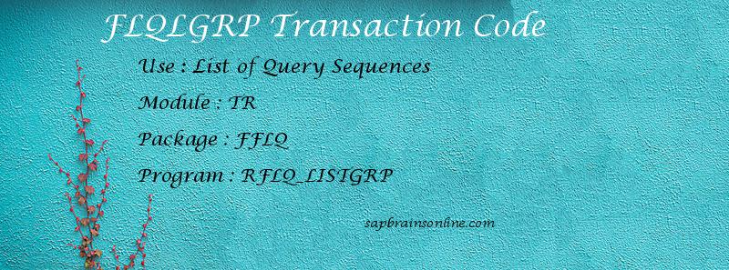 SAP FLQLGRP transaction code
