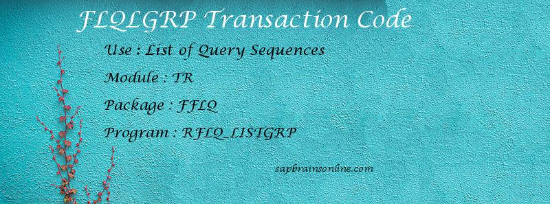 SAP FLQLGRP transaction code