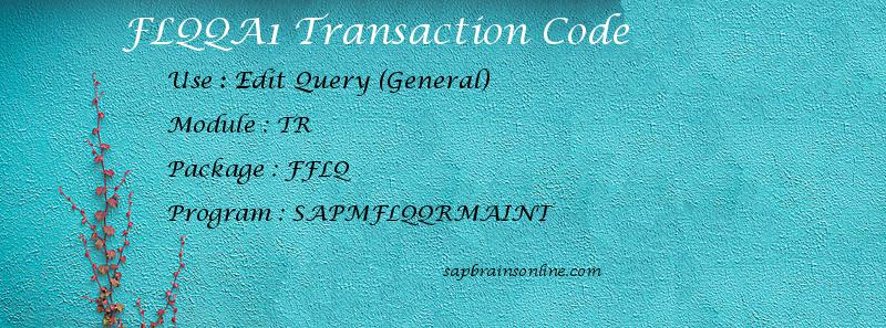 SAP FLQQA1 transaction code