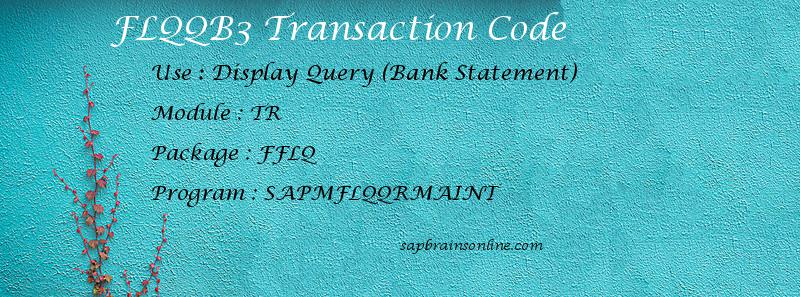 SAP FLQQB3 transaction code