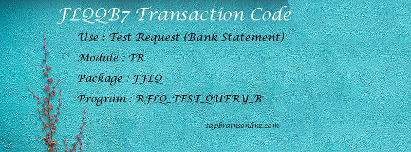 SAP FLQQB7 transaction code