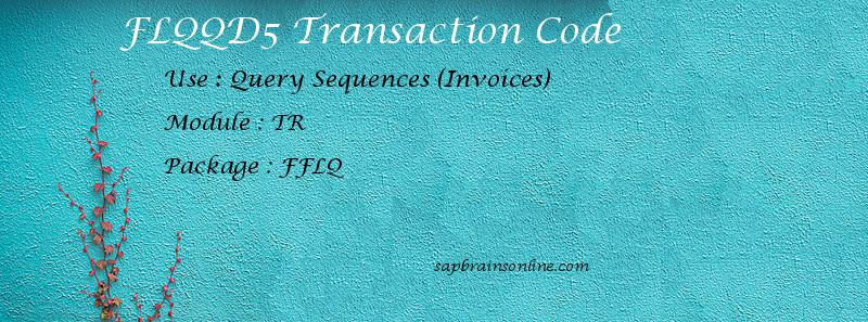 SAP FLQQD5 transaction code