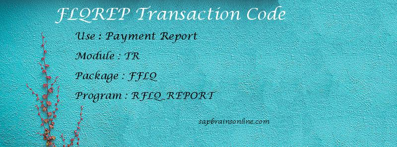 SAP FLQREP transaction code