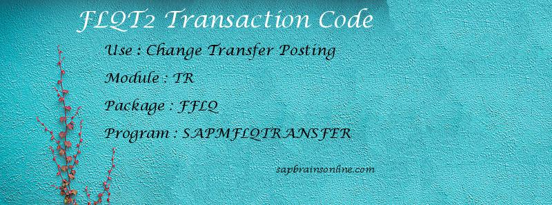 SAP FLQT2 transaction code