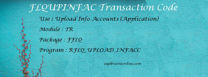 SAP FLQUPINFAC transaction code