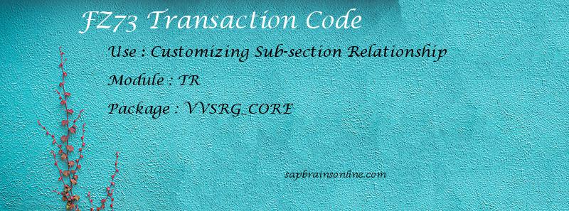 SAP FZ73 transaction code