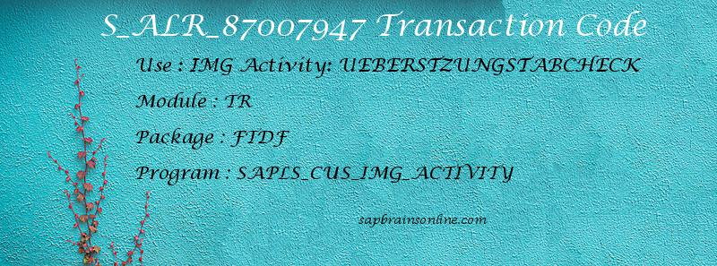 SAP S_ALR_87007947 transaction code