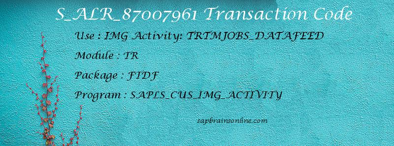 SAP S_ALR_87007961 transaction code