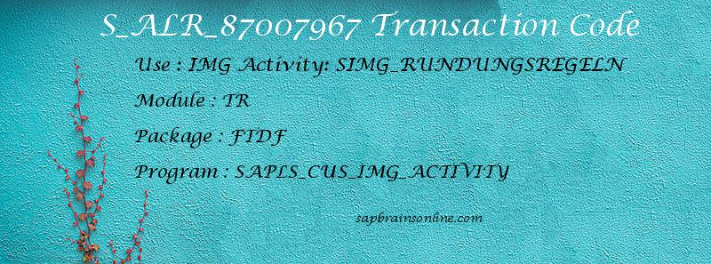 SAP S_ALR_87007967 transaction code