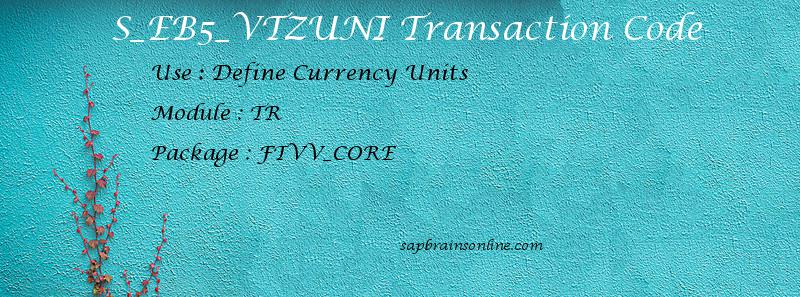 SAP S_EB5_VTZUNI transaction code