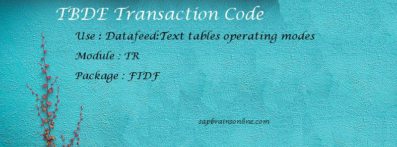 SAP TBDE transaction code