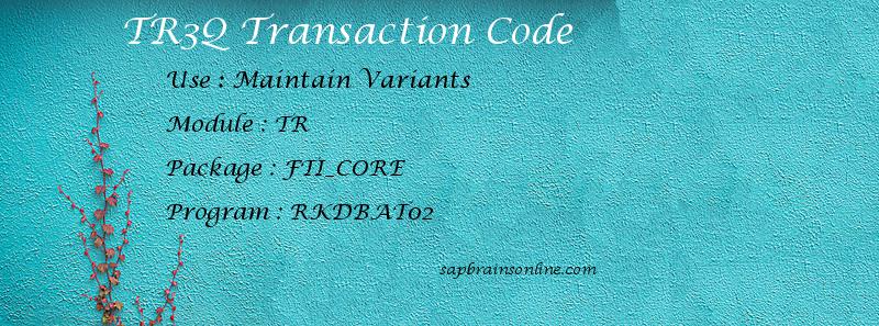 SAP TR3Q transaction code
