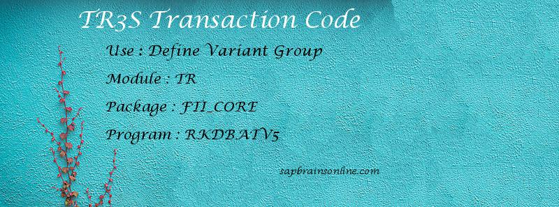 SAP TR3S transaction code