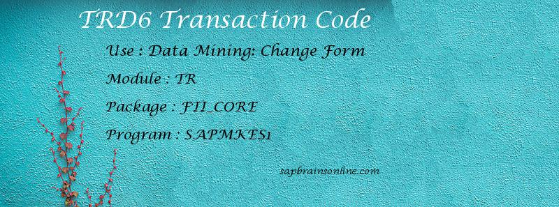 SAP TRD6 transaction code