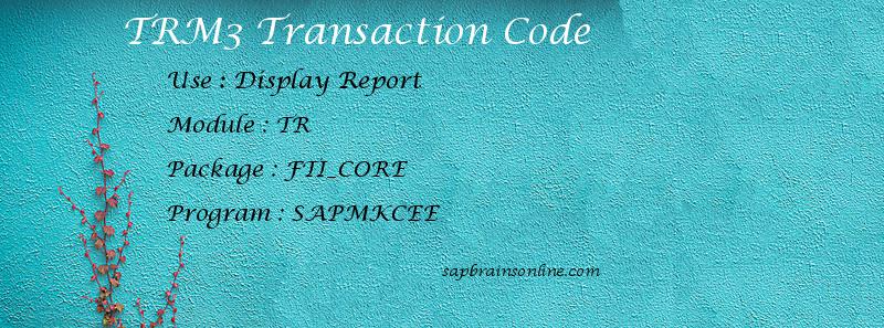 SAP TRM3 transaction code